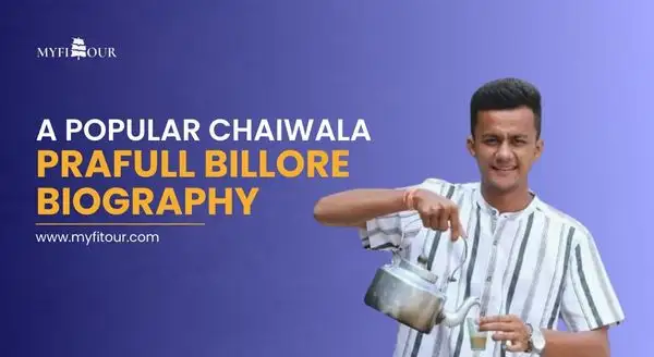 A-Popular-ChaiWala-Prafull-Billore-Biography-myfitour