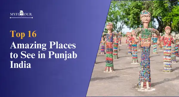 Top-Amazing-Places-to-See-in-Punjab-India-myfitour