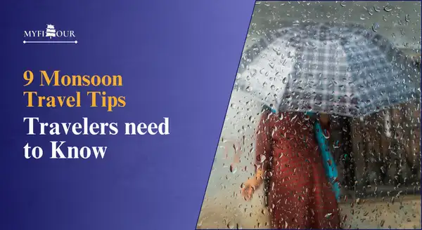 Monsoon-Travel-Tips-myfitour