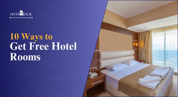 Ways-to-Get-Free-Hotel-Rooms-myfitour