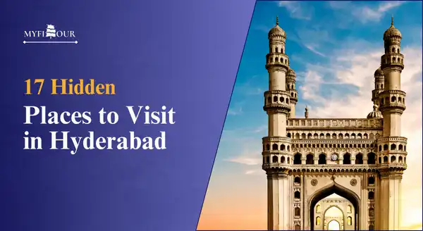 17-HIDDEN-PLACES-TO-VISIT-IN-HYDERABAD-myfitour