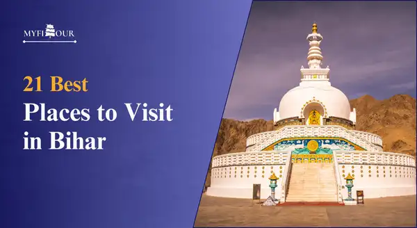 21-Best-Places-to-Visit-in-Bihar-myfitour