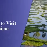 Best-Places-to-Visit-in-Manipur-myfitour