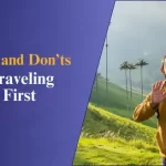 Do’s-and-Don’ts-When-traveling-For-the-First-Time-myfitour