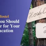 Hotel vs Hostel-Reasons-What-You-Should-Consider-for-Your-Next-Vacation-myfitour