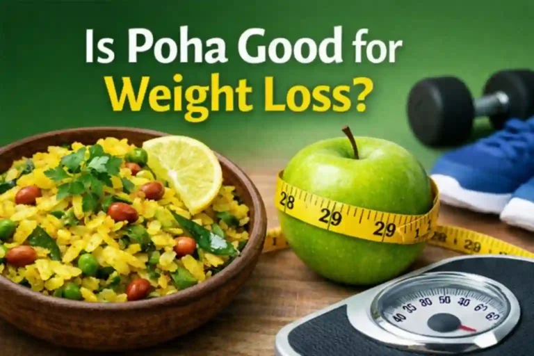 Is Poha Good for Weight Loss?